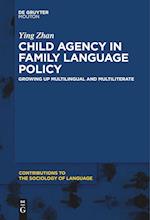 Child Agency in Family Language Policy