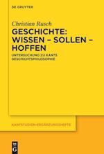 Geschichte: Wissen - Sollen - Hoffen