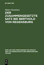 Der zusammengesetzte Satz bei Berthold von Regensburg