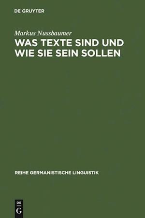 Was Texte sind und wie sie sein sollen