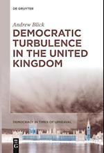 Democratic Turbulence in the United Kingdom