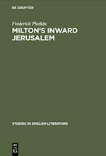 Milton's inward Jerusalem
