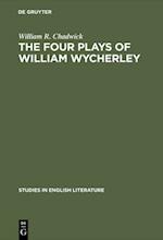 four plays of William Wycherley
