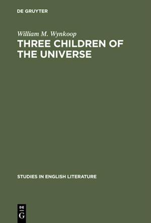 Three children of the universe