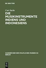 Die Musikinstrumente Indiens und Indonesiens