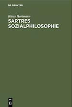 Sartres Sozialphilosophie