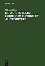 De Aristotelis librorum ordine et auctoritate