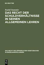 Das Recht der Schuldverhältnisse in seinen allgemeinen Lehren