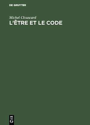 L’être et le code