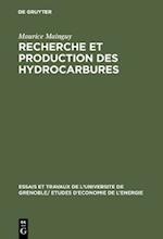 Recherche et production des hydrocarbures