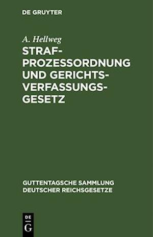 Strafprozessordnung und Gerichtsverfassungsgesetz