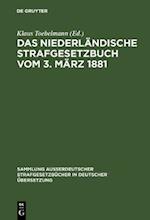 Das niederländische Strafgesetzbuch vom 3. März 1881