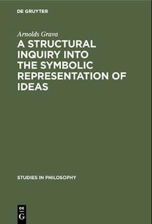 structural inquiry into the symbolic representation of ideas