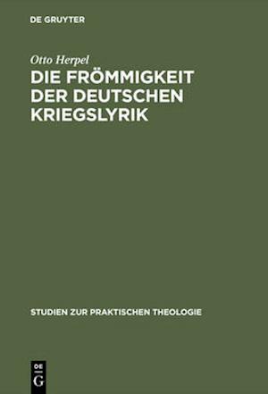 Die Frömmigkeit der deutschen Kriegslyrik