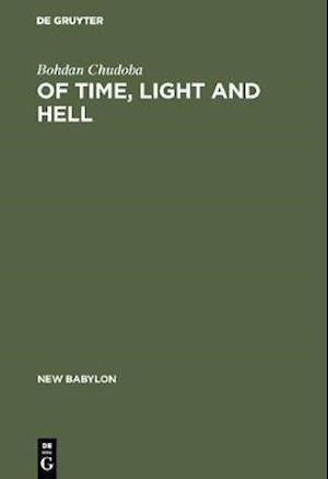 Of time, light and hell