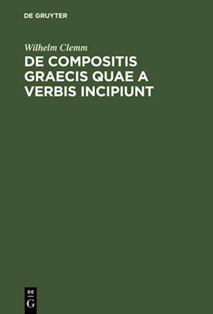 De compositis Graecis quae a verbis incipiunt