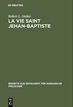 La vie Saint Jehan-Baptiste