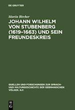 Johann Wilhelm von Stubenberg (1619–1663) und sein Freundeskreis