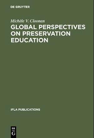 Global perspectives on preservation education