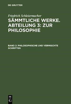 Philosophische und vermischte Schriften