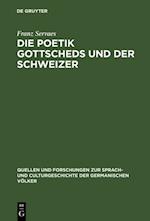 Die Poetik Gottscheds und der Schweizer