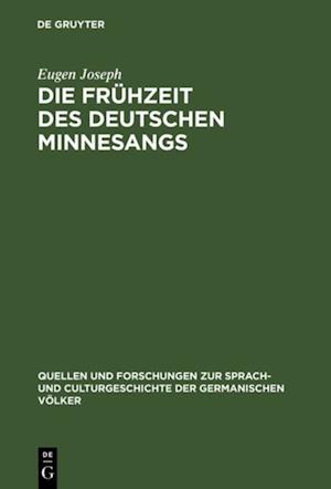 Die Frühzeit des deutschen Minnesangs