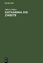 Katharina die Zweite