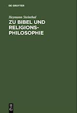 Zu Bibel und Religionsphilosophie