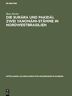 Die Surára und Pakidái. Zwei Yanonámi-Stämme in Nordwestbrasilien