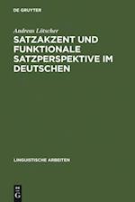 Satzakzent und Funktionale Satzperspektive im Deutschen