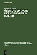 Über die Sprache der Ostgoten in Italien