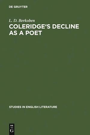 Coleridge's decline as a poet