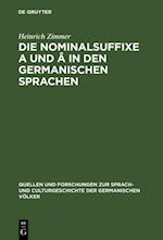 Die Nominalsuffixe A und Â in den germanischen Sprachen