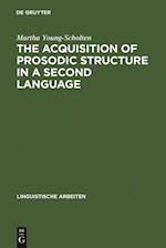 Acquisition of Prosodic Structure in a Second Language