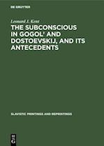 subconscious in Gogol' and Dostoevskij, and its antecedents