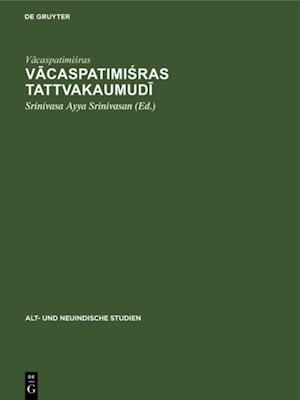 Vacaspatimisras Tattvakaumudi