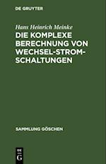 Die komplexe Berechnung von Wechselstromschaltungen