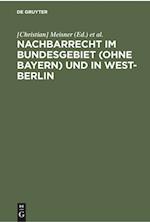 Nachbarrecht Im Bundesgebiet (Ohne Bayern) Und in West-Berlin