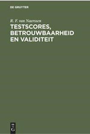 Testscores, Betrouwbaarheid En Validiteit