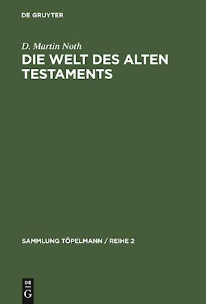 Die Welt des Alten Testaments