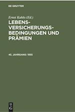 Lebens-Versicherungsbedingungen Und Prämien 1955