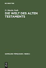 Die Welt des Alten Testaments