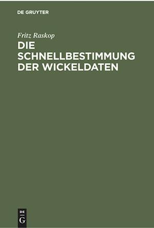 Die Schnellbestimmung der Wickeldaten