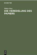 Die Veredelung Des Papiers