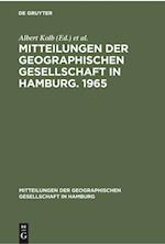 Mitteilungen der Geographischen Gesellschaft in Hamburg. 1965