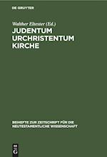 Judentum Urchristentum Kirche