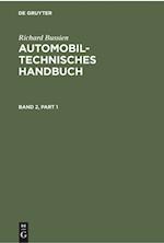 Richard Bussien: Automobiltechnisches Handbuch. Band 2