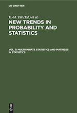 Multivariate Statistics and Matrices in Statistics