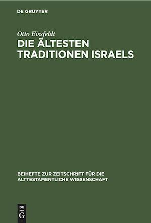 Die Ältesten Traditionen Israels