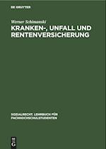 Kranken-, Unfall Und Rentenversicherung